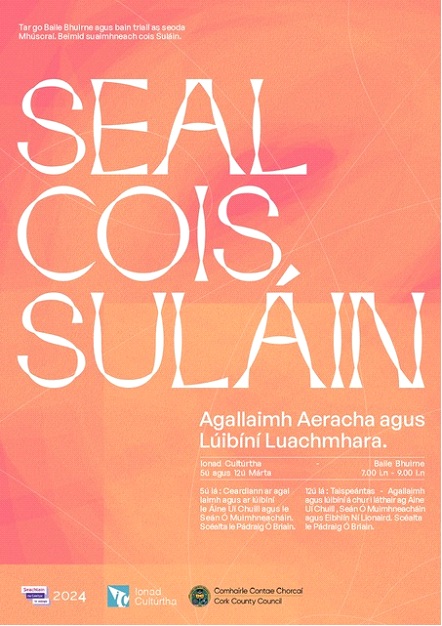 Seal Cois Suláin: 05 agus 12/03/24