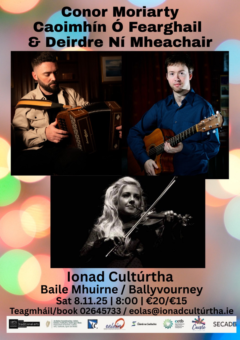 Conor Moriarty, Caoimhín Ó Fearghail & Deirdre Ní Mheachair: 08/11/2025
